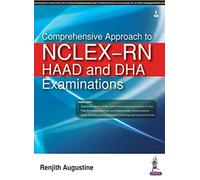 Comprehensive Approach to NCLEX-Rn, Haad and Dha Examinations