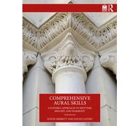 Comprehensive Aural Skills : A Flexible Approach to Rhythm, Melody, and Harmony