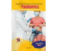 Comprehensive Clinical Review and Examination Bank in Paediatrics: Child Health, Growth, Development, and Disease Management