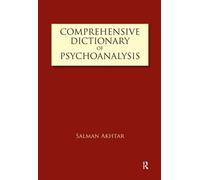 Comprehensive Dictionary of Psychoanalysis – Routledge