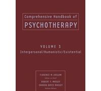 Comprehensive Handbook of Psychotherapy, Interpersonal/Humanistic/Existential
