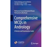 Comprehensive MCQs in Andrology: A Review and Examination Guide (Trends in Andrology and Sexual Medicine)