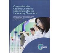 Comprehensive Organic Chemistry Experiments for the Laboratory Classroom