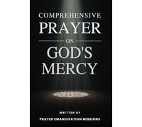 Comprehensive Prayer On God’s Mercy