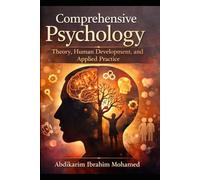 COMPREHENSIVE PSYCHOLOGY: THEORY, HUMAN DEVELOPMENT, AND APPLIED PRACTICE