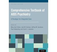 Comprehensive Textbook of AIDS Psychiatry: A Paradigm for Integrated Care