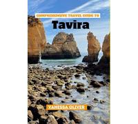 Comprehensive Travel Guide to Tavira