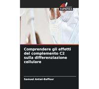 Comprendere gli effetti del complemento C2 sulla differenziazione cellulare