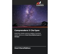 Comprendere il Choʻlpon: Questo libro intende mostrare la bellezza e il profondo impatto dell'articolo di Ozod SharafiddinovCapire il Cho'lpon