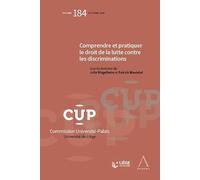 COMPRENDRE ET PRATIQUER LE DROIT DE LA LUTTE CONTRE LES DISCRIMINATIONS (184)