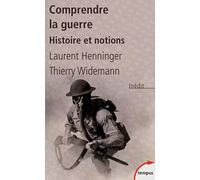 Comprendre la guerre (Tempus): Histoire et notions