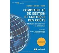 Comptabilité de gestion et contrôle des coûts stratégies des décisions en entreprises de Ronald W. Hilton (2 novembre 2010) Broché