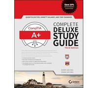 CompTIA A+ Complete Deluxe Study Guide: Exams 220-901 and 220-902