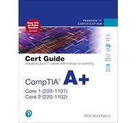 CompTIA A+ Core 1 (220-1101) and Core 2 (220-1102) Cert Guide