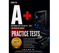 Comptia Practice Tests: Build Exam-Ready Judgment with 450 Questions, Domain Coverage, and Focused Explanations