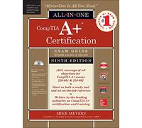 CompTIA A+ Certification All-in-One Exam Guide, Ninth Edition (Exams 220-901 & 220-902)