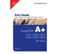CompTIA Core 1 (220-1001) and Core 2 (220-1002) Cert Guide ,5e
