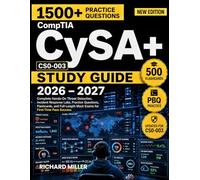 CompTIA CySA+ Study Guide: Complete Hands-On Threat Detection, Incident Response Labs, Practice Questions, Flashcards, and Full-Length Mock Exams for ... (CompTIA Exam Prep & IT Career Success)