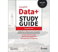CompTIA Data+ Study Guide: Exam DA0-001 (Sybex Study Guide)
