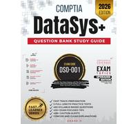 CompTIA DataSys+ Question Bank Study Guide