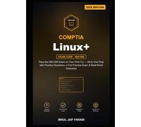 CompTIA Linux+ Study Guide 2026: Pass the XK0-006 Exam on Your First Try - All-in-One Prep with Practice Questions, a Full Practice Exam & Real-World Scenarios (IT Certification Study Guides)