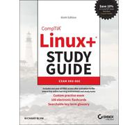 CompTIA Linux+ Study Guide : Exam XK0-006