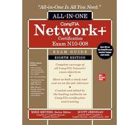 CompTIA Network+ Certification All-in-One Exam Guide, Eighth Edition (Exam N10-008): (8th edition)