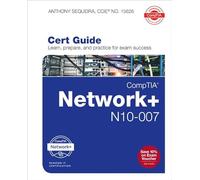 CompTIA Network+ N10-007 Cert Guide (Certification Guide)