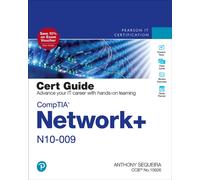 CompTIA Network+ N10-009 Cert Guide