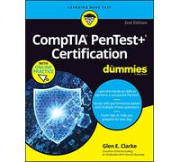 CompTIA PenTest+ Certification For Dummies: (2nd edition)