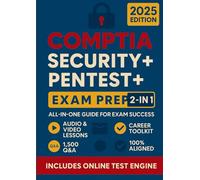 CompTIA SECURITY+ & PENTEST+ Exam Prep (2-in-1): The Most Complete and Powerful Guide [VIDEO & AUDIO +LABS + FULL-LENGHT TESTS + CAREER & RESUME GUIDE + WEEKLY DRILLS & EXAM SIMULATOR]