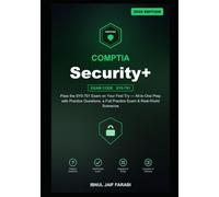CompTIA Security+ Study Guide 2026: Pass the SY0-701 Exam on Your First Try - All-in-One Prep with Practice Questions, a Full Practice Exam & Real-World Scenarios (CompTIA Certification Study Guides)