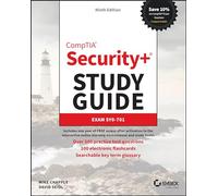 CompTIA Security+ Study Guide with over 500 Practice Test Questions: Exam SY0-701 (Sybex Study Guide 9th edition)