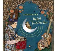 Comptines de miel et de pistache