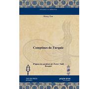 Comptines de Turquie: D'apres les archives de Pertev Naili Boratav (Analecta Isisiana: Ottoman and Turkish Studies)