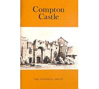 Compton Castle, Devon: National Trust Guidebook (National Trust Guidebooks)