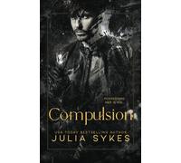 Compulsion: A Dark Stalker Romance: 1 (Favorite Malady Trilogy)