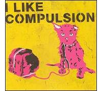 Compulsion - I like Compulsion