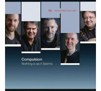 Compulsion Nothing Is As It Seems (CD) Album (US IMPORT)