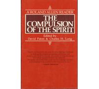 Compulsion of the Spirit