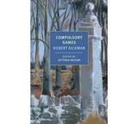 Compulsory Games: And Other Stories (New York Review Books Classics)