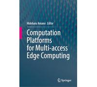 Computation Platforms for Multi-access Edge Computing
