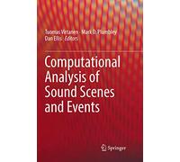 Computational Analysis of Sound Scenes and Events