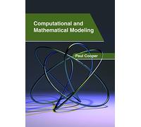 Computational and Mathematical Modeling