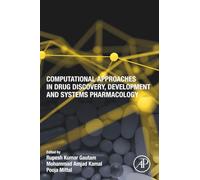 Computational Approaches in Drug Discovery, Development and Systems Pharmacology