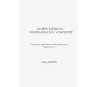 Computational Behavioral Neuroscience