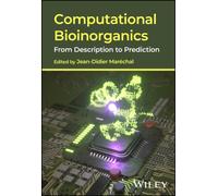 Computational Bioinorganics : From Description to Prediction