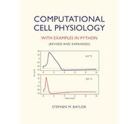 Computational Cell Physiology: With Examples In Python