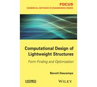 Computational Design of Lightweight Structures : Form Finding and Optimization