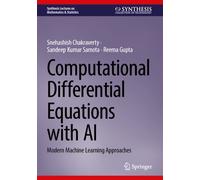 Computational Differential Equations with AI : Modern Machine Learning Approaches